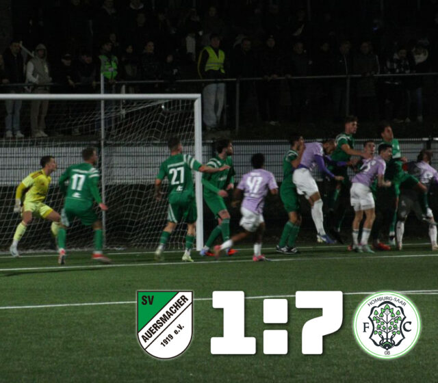 SV Auersmacher – FC 08 Homburg 1:7 (0:5)