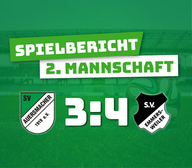 SV Auersmacher U23 – SV Emmersweiler 3:4 (3:3)