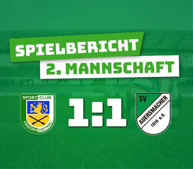 SC Friedrichsthal – SV Auersmacher U23 1:1 (1:0)