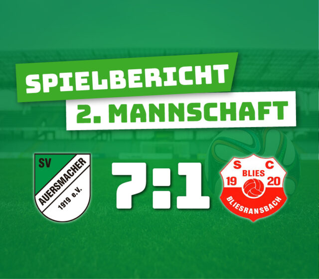 SV Auersmacher U23 – SC Bliesransbach 7:1 (4:1)