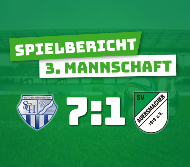 SC Viktoria 1912 Hühnerfeld – SV Auersmacher Dritt 7:1 (1:1)