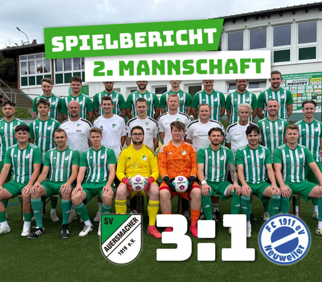 SV Auersmacher U23 – FC Neuweiler 3:1 (1:0)