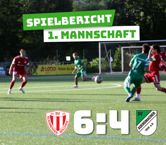 SV Bliesmengen-Bolchen – SV Auersmacher 6:4