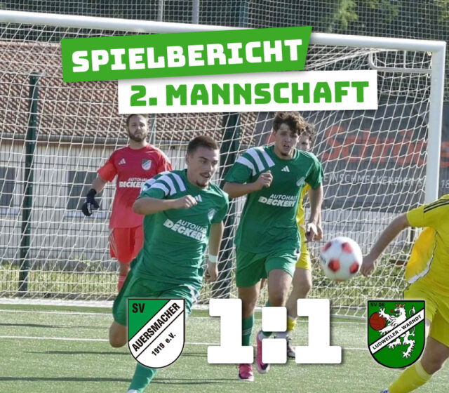 SV Auersmacher U23 – SV08 Ludweiler 1:1 (0:0)